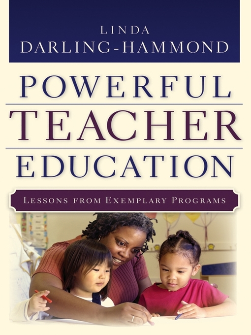 Title details for Powerful Teacher Education by Linda Darling-Hammond - Wait list